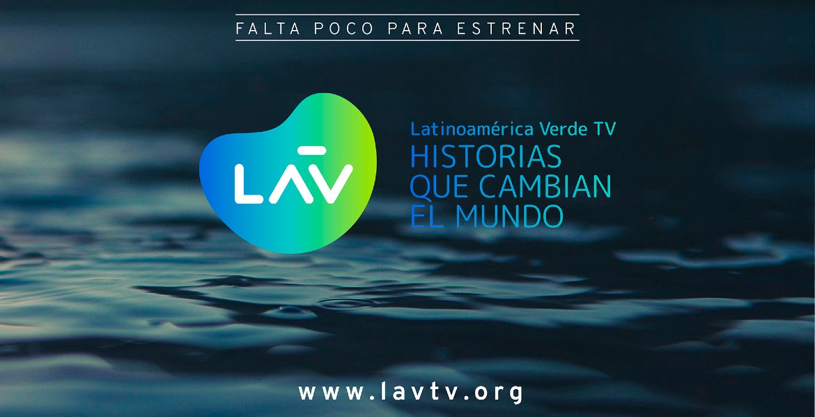 LAVtv: nuevo streaming latinoamericano de cine documental para el desarrollo sostenible