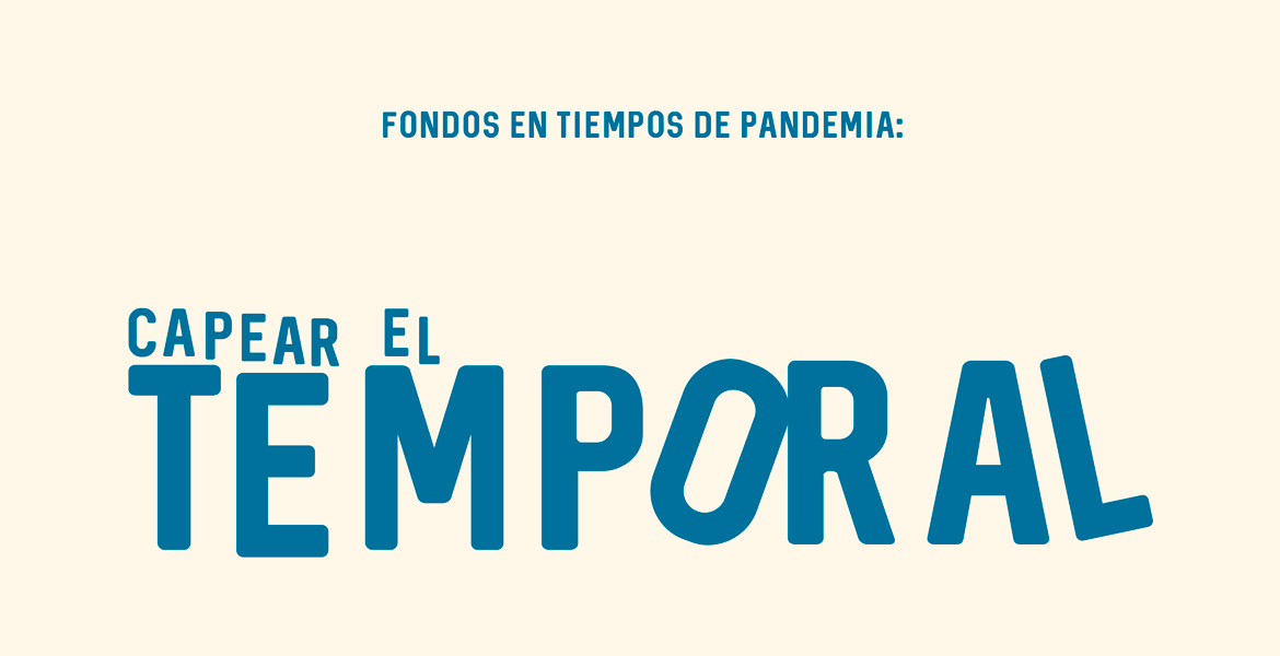Fondos en tiempos de pandemia: Capear el temporal
